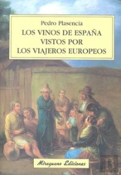 Los Vinos De España Vistos Por Los Viajeros Europeos