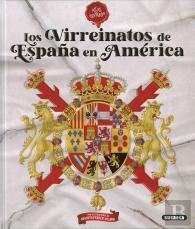 Los Virreinatos De España En America