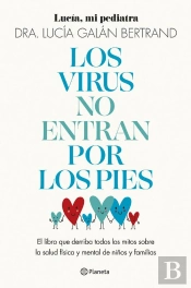 Los Virus No Entran Por Los Pies