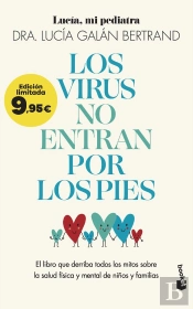 Los Virus No Entran Por Los Pies