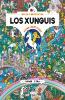 Los Xunguis Entre Unicornios (Colección Los Xunguis)