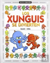 Los Xunguis Se Divierten (Colección Los Xunguis)