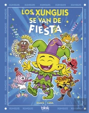 Los Xunguis Se Van De Fiesta (Colección Los Xunguis)