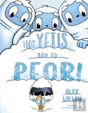 Los Yetis Son Lo Peor