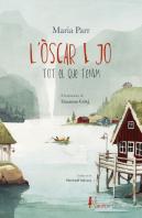 L'Òscar I Jo Tot El Que Tenim