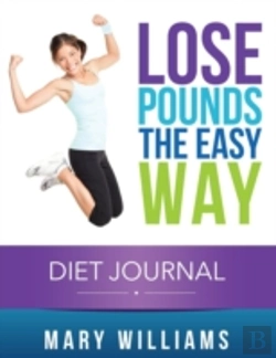 Bertrand.pt - Lose Pounds The Easy Way: Diet Journal: Track Your Progress