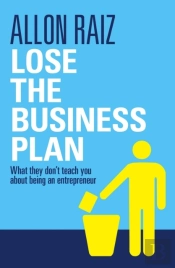 Lose The Business Plan