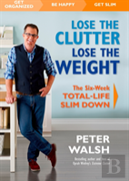Lose The Clutter, Lose The Weight