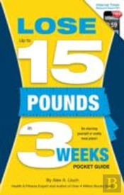 Lose Up To 15 Pounds In 3 Weeks Pocket Guide