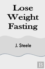 Lose Weight Fasting