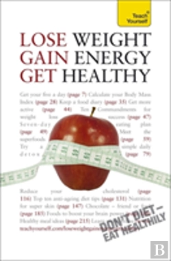Bertrand.pt - Lose Weight, Gain Energy, Get Healthy: Teach Yourself
