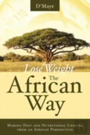 Lose Weight The African Way