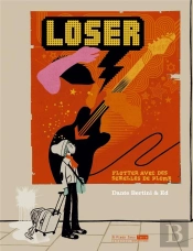 Loser ; Flotter Avec Des Semelles De Plomb