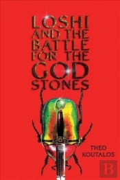 Loshi And The Battle For The God Stones