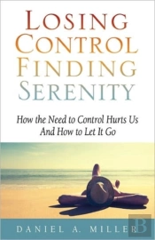 Losing Control, Finding Serenity