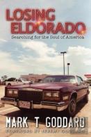 Losing Eldorado, Searching For The Soul Of America