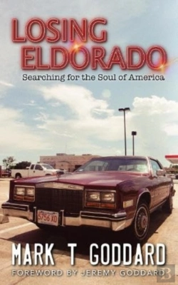 Bertrand.pt - Losing Eldorado, Searching For The Soul Of America
