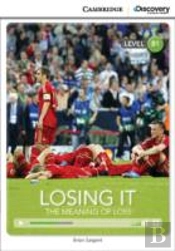 Losing It: The Meaning Of Loss Book With Online Access