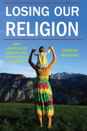 Losing Our Religion