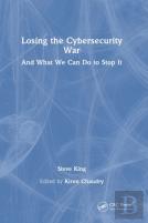 Losing The Cybersecurity War
