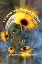 Losing The Woman Within