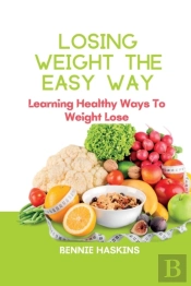 Losing Weight The Easy Way