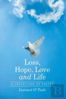 Loss, Hope, Love And Life