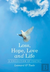 Loss, Hope, Love And Life