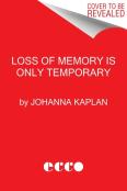 Loss Of Memory Is Only Temporary