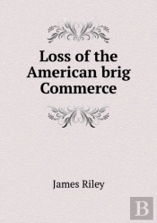 Loss Of The American Brig Commerce