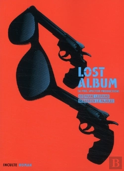 Bertrand.pt - Lost Album ; La Phil Spector Production