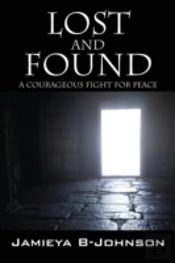 Lost And Found: A Courageous Fight For Peace