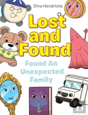 Lost And Found: Found An Unexpected Fami