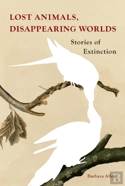 Bertrand.pt - Lost Animals, Disappearing Worlds