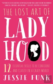 Lost Art Of Ladyhood