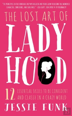 Bertrand.pt - Lost Art Of Ladyhood