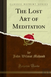 Lost Art Of Meditation