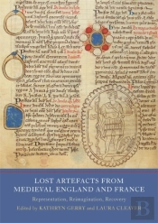 Lost Artefacts From Medieval England And France