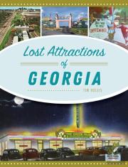 Lost Attractions Of Georgia