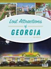 Lost Attractions Of Georgia