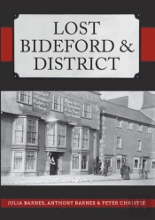 Lost Bideford & District