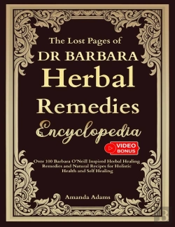 Bertrand.pt - Lost Book Of Dr. Barbara Herbal Remedies Encyclopedia