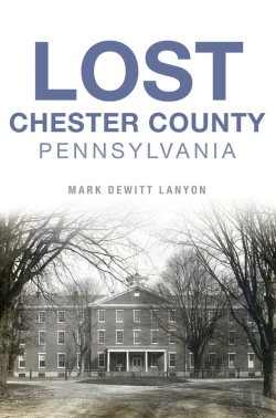 Bertrand.pt - Lost Chester County, Pennsylvania
