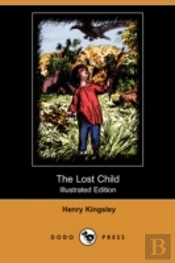 Lost Child (Illustrated Edition) (Dodo Press)