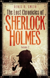 Lost Chronicles Of Sherlock Holmes, Volume 2