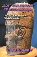 Lost Civilizations Of Mesoamerica
