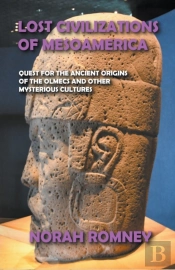 Lost Civilizations Of Mesoamerica