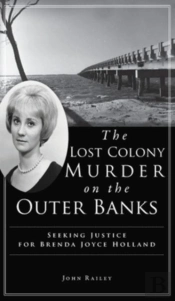 Lost Colony Murder On The Outer Banks