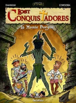 Bertrand.pt - Lost Conquistadores T02 : La Momie Borgne