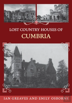 Bertrand.pt - Lost Country Houses Of Cumbria